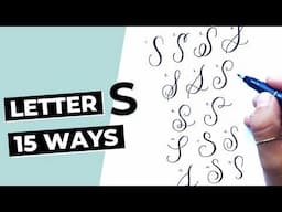 15 Ways To Write The Letter "S" in Brush Calligraphy