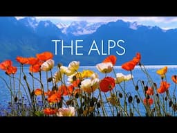 The Alps, Beautiful Nature with Soothing Relaxing Music, by Tim Janis