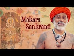 Get a boost in your karmas, career and money this Makara Sankranthi | Guru Pashupati ji explains how