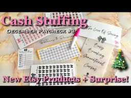 CASH STUFFING DECEMBER PAYCHECK #3 | NEW ETSY PRODUCTS | SPECIAL SURPRISE! | #cashenvelopestuffing