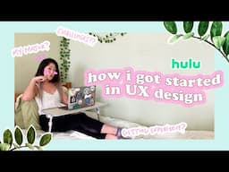 How I got started in UX design [no design degree??]