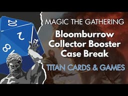 Bloomburrow Collectors Booster Box Break