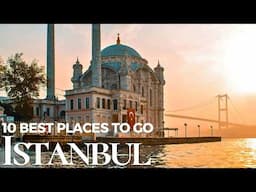 10 Most Beautiful Places to Visit in Istanbul Turkey 2025 🇹🇷 | One of The Best Cities in Europe!