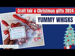 Craft fair and Christmas Chocolate filled Whisks