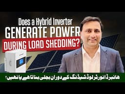 "Does a Hybrid Inverter Generate Power During Load Shedding?