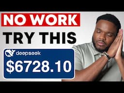 3 Lazy Ways To Earn Money Online with DEEPSEEK ($190+/Day) Beginners