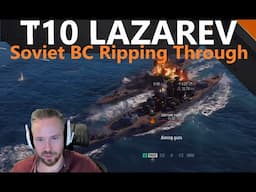 T10 Lazarev - Soviet BC Ripping Through