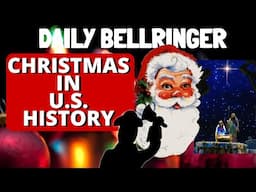 History of Christmas in the United States | DAILY BELLRINGER