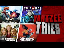 The Roottrees Are Dead, Helskate, Mika and the Witch's Mountain and Tails of Iron 2 | Yahtzee Tries