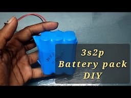 3S 2P Battery pack DIY