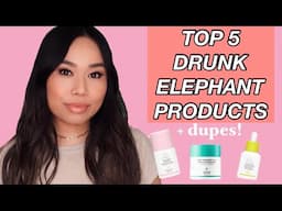 Top 5 Drunk Elephant Products and Dupes l Worth the $$$?