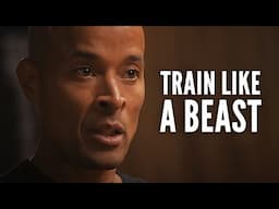 Train Like A Beast To Clear Your Mind | David Goggins Motivational Video