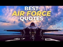 Best Air Force Quotes | Warrior & Military Motivation