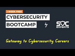 Free Cybersecurity Bootcamp (CBC) from SOC Experts