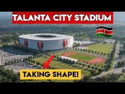 Construction Updates of TALANTA CITY STADIUM 2025 🏟