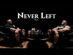 Never Left | Nick Walker | Ep.1