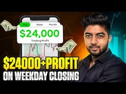 24000$+ PROFIT IN ETH WEEKDAY CLOSING TRADE