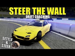 Drift Coaching - Steer The Wall