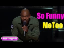 Sticks and Stones : MeToo || Dave Chappelle