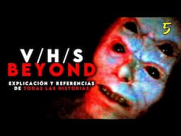 VHS BEYOND | RESUMEN y EXPLICACIÓN