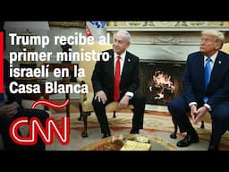 Trump recibe al primer ministro israelí en la Casa Blanca: Resumen de la guerra Israel - Hamas