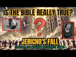 Is the Bible True? Discover the Archaeological Proof Behind Jericho | Bible insights