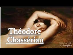 Théodore Chassériau: A Synthesis of Romanticism and Neoclassicism,