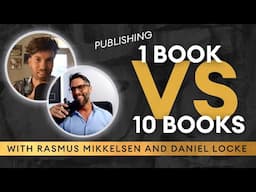 Publishing 1 Book Vs. 10 Books: How many books should you publish at a time?