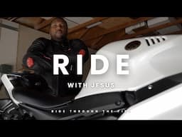 Riding with Jesus - Ride Through the Fire