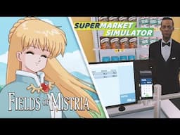 Charity Stream - Supermarket Simulator and Fields of Mistria