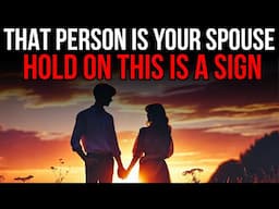 God Is Holding You Back Because That Person Is Your Kingdom Spouse