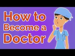 How to Become a Doctor (Complete Process Explained)