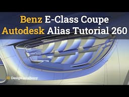 Autodesk Alias Tutorials – Mercedes Benz E-Class Coupe 260