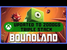 Boundland #Xbox Updated to 2000GS Guide - Triple Stack