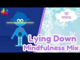 Ultra Relaxing Lying Down Mindfulness for Kids for the End of the Day