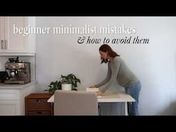 Am I Failing at Minimalism? | 8 Minimalist Mistakes to Avoid