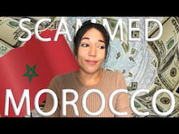 SCAMS IN MOROCCO - HOW TO AVOID COMMON SCAMS