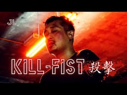 Kill-Fist / Action Thriller / 殺擊