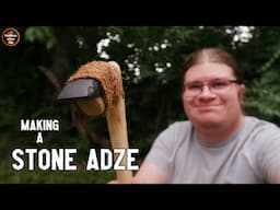 An Edge from Stone: Making a Stone Adze