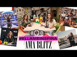 #EllaMeInspira : Ama Blitz