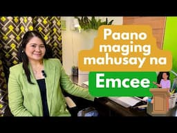 How to be a great emcee | Paano maging mahusay na emcee