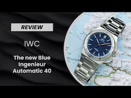 REVIEW: The steel & blue IWC Ingenieur Automatic 40 (The best yet?)