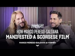 How Marco Perego-Saldana Manifested a Scorsese Film | The Mindvalley Podcast | Ep #64