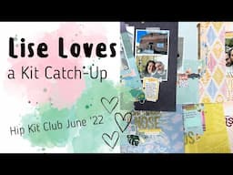 Lise Loves a Kit Catch Up | #10 Hip Kit Club June '22