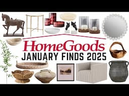 HOMEGOODS BEST OF MONTH OF JANUARY || 2025 ||