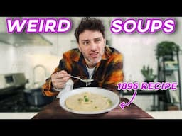 Weird Vintage Soup Recipes That Make Zero Sense