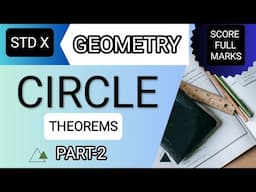 Chapter 3 | Circle | Theorems - Part 2 | STD X | Geometry