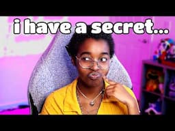 I have a secret...