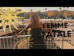 Femme Fatale Affirmations