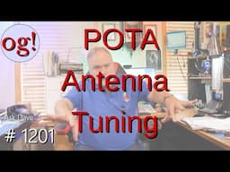 POTA Antenna Tuning (#1201)